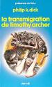 La Transmigration de Timothy Archer de Philip K. DICK
