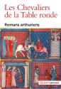 Les Chevaliers de la Table ronde - Romans arthuriens de COLLECTIF