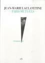 Paris mutuels de Jean-Marie LACLAVETINE