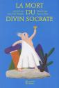 La mort du divin Socrate de Jean Paul MONGIN &  Yann LE BRAS
