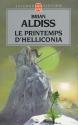 Le Printemps d'Helliconia de Brian ALDISS