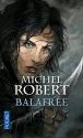 La fille des Clans, Tome 1 : Balafrée de Michel ROBERT