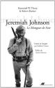 Jeremiah Johnson : Le mangeur de foie de Raymond W. THORP &  Robert BUNKER