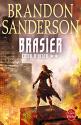 Brasier (Coeur d'Acier, Tome 2) de Brandon  SANDERSON