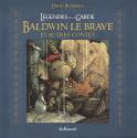 Légendes de la Garde - Baldwin le Brave et autres contes de David PETERSEN