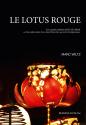 Le Lotus rouge de Marc WILTZ