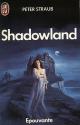 Shadowland de Peter  STRAUB