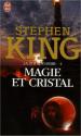 Magie et cristal de Stephen KING