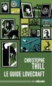 Le guide Lovecraft de Christophe THILL &  Diego TRIPODI