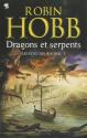 Dragons et serpents de Robin  HOBB