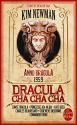Dracula Cha Cha Cha (Anno Dracula, Tome 3) de Kim  NEWMAN