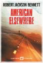 American Elsewhere de Robert Jackson  BENNETT