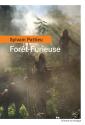 Forêt-Furieuse de Sylvain PATTIEU