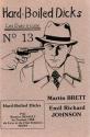 Hard-Boiled Dicks n°13 :  Martin Brett, Emil Richard Johnson de COLLECTIF