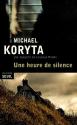 Une heure du silence de Michael KORYTA