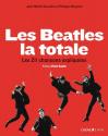 Les Beatles : la totale de Philippe MARGOTIN