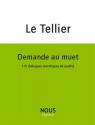 Demande au muet, disciple : 115 dialogues socratiques de qualité de Hervé LE  TELLIER