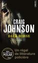 Dark horse de Craig JOHNSON