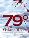 79° nord de Viviane MOORE