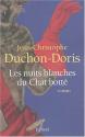 Les Nuits blanches du Chat botté de Jean-Christophe DUCHON-DORIS
