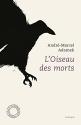 L'Oiseau des morts (nouvelle édition) de André-Marcel ADAMEK