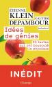 Idées de génies - 33 textes qui ont bousculé la physique de Etienne KLEIN &  Gautier DEPAMBOUR