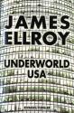 Underworld USA de James ELLROY