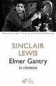 Elmer Gantry : le charlatan de Sinclair LEWIS