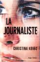 La journaliste de Christina KOVAC