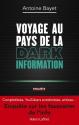 Voyage au pays de la dark information de Antoine BAYET
