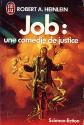 Job : une comédie de justice de Robert A.  HEINLEIN