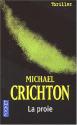 La Proie de Michael CRICHTON