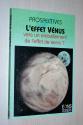 L'effet Vénus - Première édition de COLLECTIF