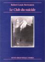 Le Club du suicide de Robert Louis STEVENSON
