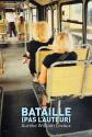 Bataille (pas l'auteur) de Aurélie WILLIAM LEVAUX