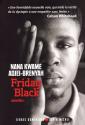 Friday Black de Nana Kwame ADJEI-BRENYAH