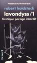 Lavondyss - 1 de Robert HOLDSTOCK