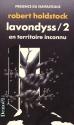 Lavondyss - 2 de Robert  HOLDSTOCK