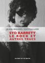 Syd Barrett, le rock et autres trucs de Jean-Michel ESPITALLIER