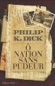 Ô Nation sans pudeur de Philip K. DICK