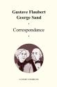 Correspondance de Gustave FLAUBERT &  George SAND