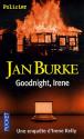 Goodnight, Irène de Jan BURKE