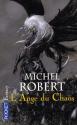 L'Ange du Chaos de Michel ROBERT