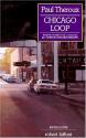 Chicago loop de Paul THEROUX