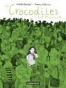 Les crocodiles sont toujours là de Juliette BOUTANT &  Thomas MATHIEU