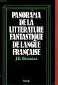 Panorama de la littérature fantastique de langue française de Jean-Baptiste BARONIAN