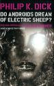 Do Androids Dream of Electric Sheep? : Tome 2 de Philip K. DICK