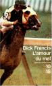 L'amour du mal de Dick FRANCIS