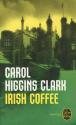 Irish Coffee de Carol HIGGINS CLARK