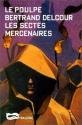Les Sectes mercenaires de Bertrand DELCOUR